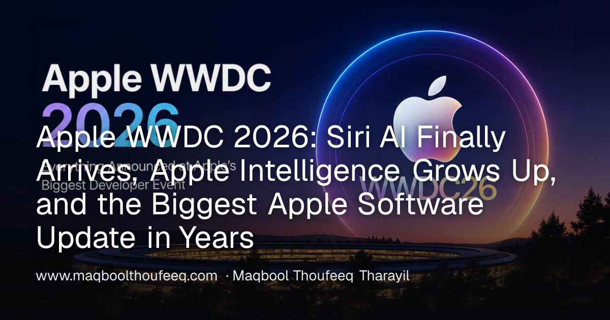 Apple WWDC 2026: Siri AI Finally Arrives, Apple Intelligence Grows Up ...